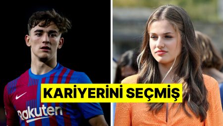 Barça’nın Yıldızı Gavi İspanya Hükümdarı Felipe’nin Kızı Leonor’u Reddetmiş