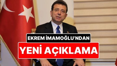 Ekrem İmamoğlu’ndan Yeni Açıklama Geldi: “Ailemizi Taciz Etmeyi Bırakın”