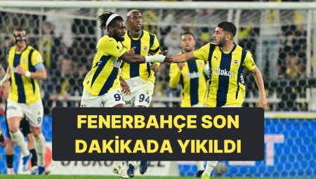 Fenerbahçe Zorlandığı Maçta Kayserispor’un Son Dakika Golüne Pürüz Olamadı: 3-3