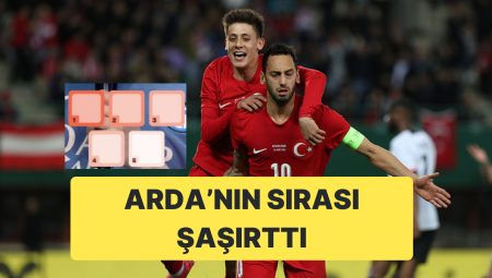 Hakan Çalhanoğlu’nun En Yetenekli Gençler Listesinde Arda’nın Sırası Şaşırttı