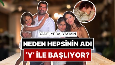 Kızların İsmi Neden Y Harfi ile Başlıyor? Volkan ve Zeynep Demirel’in İsim Takıntısının Sebebi Ortaya Çıktı!