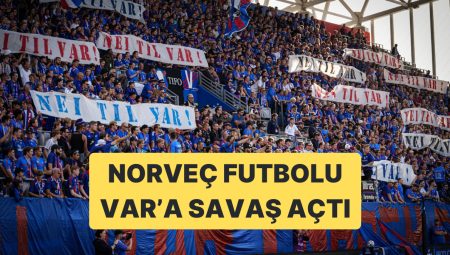 Norveç’te Kulüpler VAR’ı İstemiyor, Federasyon Diretiyor