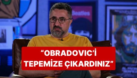 Serdar Ali Çelikler, Fenerbahçe’nin Futbol Ekibi Olduğunu Söylerken Obradovic’i Eleştirdi