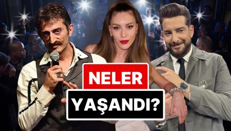 16-18 Haziran’a Damgasını Vuran Magazin Olaylarını Anlatıyoruz!