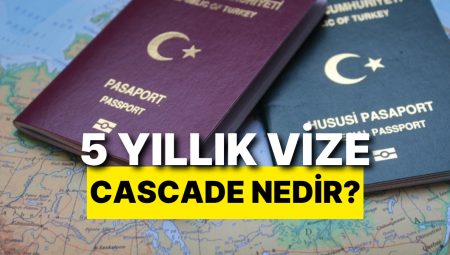5 Yıllık Schengen Vizesi Almak Mümkün! Schengen Vizesinde ‘Cascade Sistemi’ Nedir?