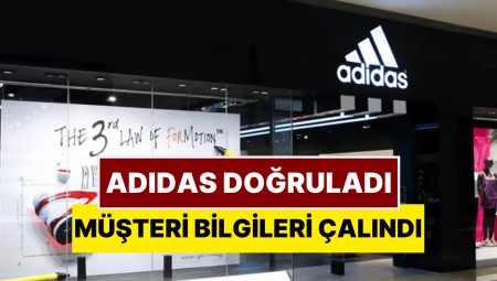 Adidas’ta Skandal! Yüz Binlerce Müşterinin Bilgisi Çalındı: Yaşananlar KVKK’ya Açıklandı