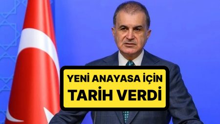AKP Sözcüsü Ömer Çelik Yeni Anayasa Hakkında Birinci Kere Konuştu ”Toplantımızı Bayram Sonrası Yapacağız”
