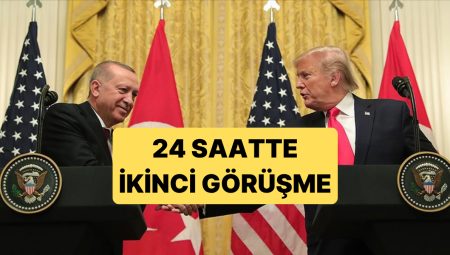 Cumhurbaşkanı Erdoğan ve Trump, 24 Saat İçinde İkinci Defa Savaşı Görüştü