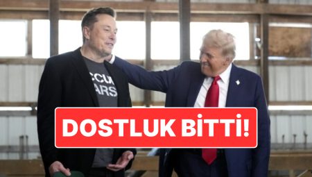 Donald Trump ile Elon Musk’ın Ortası Açıldı: Musk Yeni Parti Sinyali Verdi