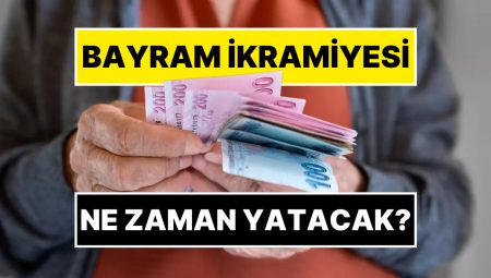 Emekli Bayram İkramiyesinde Son Durum: Bayram İkramiyesi Ne Vakit Yatacak?