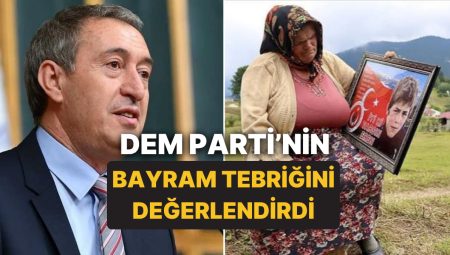 Eren Bülbül’ün Annesi Ayşe Bülbül, DEM Parti’nin Bayram Tebriğini Kıymetlendirdi: “Başka Erenler Ölmesin”