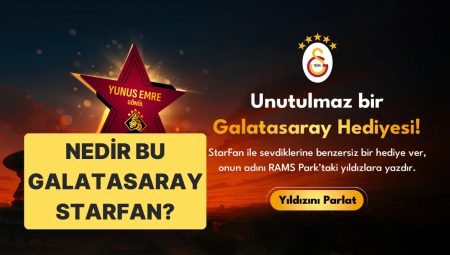 Galatasaray StarFan Nedir? Ekibinizin Tarihine İsminizi Yazdırabileceğiniz Proje Hakkında Bilmeniz Gerekenler