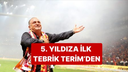 Galatasaray’ın Beşinci Yıldızına Birinci Tebrik Fatih Terim’den Geldi