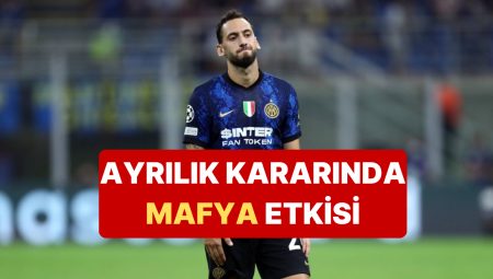 Galatasaray’ın Gündemindeki Hakan Çalhanoğlu’nun Ayrılığında Mafya mı Tesirli Oldu?