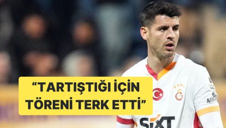 Gazeteci Gökhan Dinç, Galatasaray’da Morata’nın Merasimde Neden Yer Almadığını Açıkladı