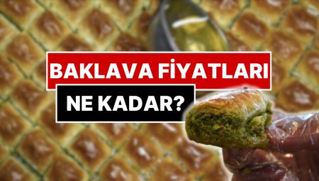 Günlük 1750 Ton Yiyeceğiz! ‘Baklava Başkanı’ Baklava Fiyatlarını Açıkladı