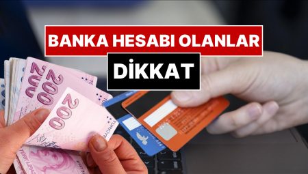 “Haberim Yoktu” Demek Kurtarmıyor! Banka Hesapları İçin Kıymetli İhtar: Mahpus Cezası Var
