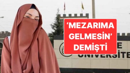 Hayatını Kaybeden Sena Düzgün’ün ‘Mezarıma Gelmesin’ Dediği Araştırma Vazifelisi Üniversiteden Uzaklaştırıldı