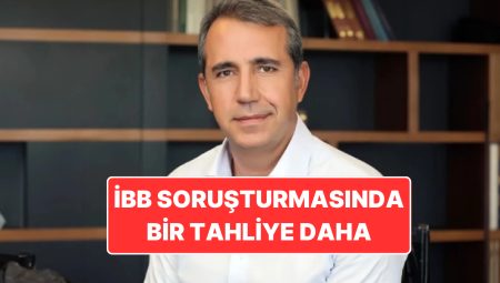 İBB Soruşturmasında 1 Tahliye Daha: İş İnsanı Murat İlbak’ın Cezası Konut Hapsine Çevrildi