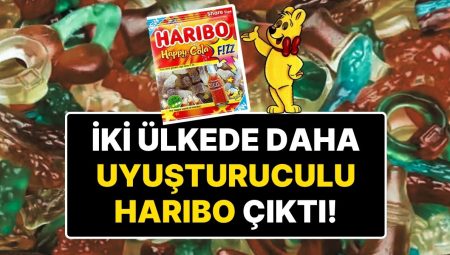 İçinden Uyuşturucu Çıkan Haribo’da Kriz Büyüyor: Hollanda’dan Sonra Belçika ve Lüksemburg’ta da Toplatılıyor