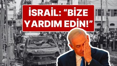 İran’a Saldıran İsrail, Batı’dan Yardım İstedi: İngiltere Olumlu Karşılık Verdi, Fransa Çekimser Kaldı!