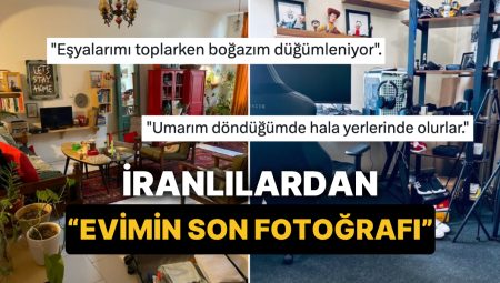 Konutun Son Fotoğrafı: İranlılar Savaş Nedeniyle Terk Etmek Zorunda Kaldıkları Konutlarını Paylaşıyor
