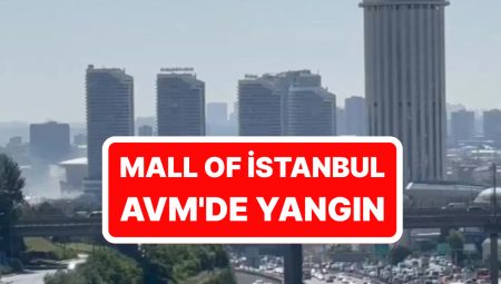 Mall Of İstanbul AVM’de Yangın Paniği: İtfaiyenin Yangına Müdahalesi Sürüyor