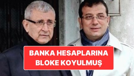 MASAK Raporunda Yer Almıştı: Ekrem İmamoğlu’nun Babası Hasan İmamoğlu’nun Banka Hesaplarına Bloke Konuldu
