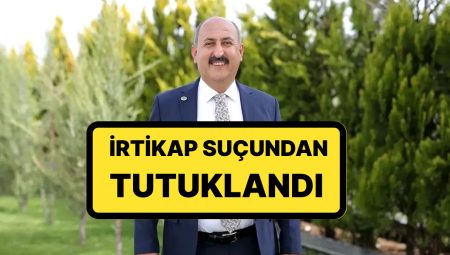 MHP’li Eski Belediye Başkanı Osman Türkyılmaz ‘Yolsuzluktan’ Tutuklandı