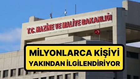 Milyonlar Bu Haberi Bekliyordu: Hazine ve Maliye Bakanlığı’ndan ‘Vergi Affı’ Açıklaması