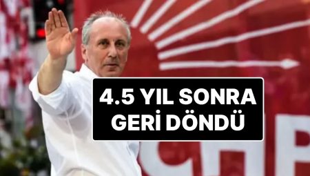 Muharrem İnce 4.5 Yıl Sonra Yine CHP’de: Ekrem İmamoğlu’ndan Güzel Geldin Mektubu