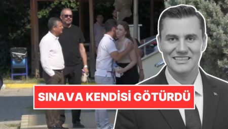 Özgür Özel Vefat Eden Ferdi Zeyrek’in Kızı Irmak Zeyrek’i YKS’ye Götürdü