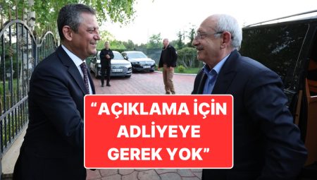 Özgür Özel’den Kemal Kılıçdaroğlu’na: “Açıklama Yapmak İçin Adliyeye Gitmeye Gerek Yok”