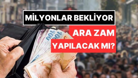 Temmuz Ayında Minimum Fiyata Orta Artırım Yapılacak mı?