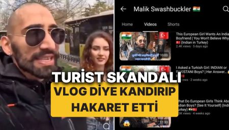 Toplumsal Medya, Hintli Bir Turistin Türk Bayanlarına Hakaret Edip Görüntüye Çektiği Teziyle Çalkalanıyor!