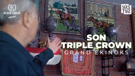 Türk Yarışçılık Tarihine Damga Vuran Efsane: Grand Ekinoks’un “Triple Crown” Destanı
