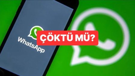 WhatsApp Çöktü mü, Neden Açılmıyor? WhatsApp 3 Haziran Erişim Sorunu