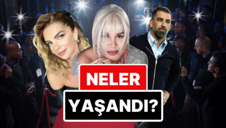 17-18 Temmuz’a Damgasını Vuran Magazin Olaylarını Anlatıyoruz!