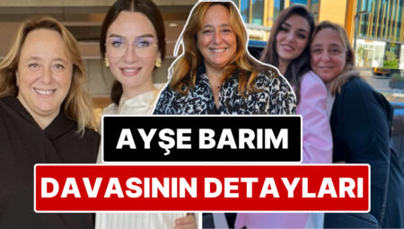 Ayşe Barım Davası Nedir? Tutukluluk Süreci, Sıhhat Sıkıntıları ve Ünlü İsimlerden Gelen Dayanağın Tüm Detayları!