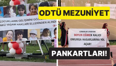 Gelenek Bozulmadı: ODTÜ Mezuniyet Merasiminden Birbirinden Yaratıcı Pankartlar