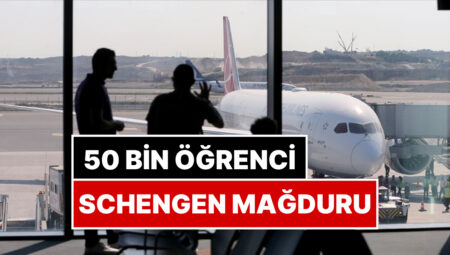 Schengen Vizesi 50 Bin Öğrenciyi Vurdu: En Çok Almanya ve İtalya Vize Müracaatında Külfet Var