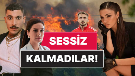 Sessiz Kalmadılar: Ünlü İsimlerden İzmir’deki Yangınlar İçin Peş Peşe Paylaşım Yağdı!