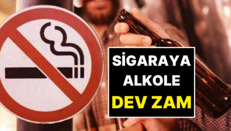 Sigara ve Alkole ÖTV Artırımı Geliyor! Biraya 20 TL Sigaraya 5 TL Artırım Savı