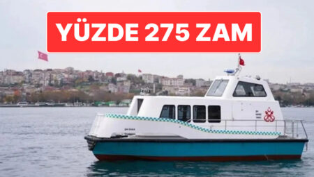 Tek Fiyat Uygulaması: İstanbul’da Deniz Taksi Fiyatlarına Yüzde 275 Artırım Geldi