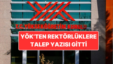 YÖK’ten Hastanesi Bulunan Üniversitelerin Rektörlüğüne “Cinsiyet Değiştirme Talebi” ile İlgili Yazı