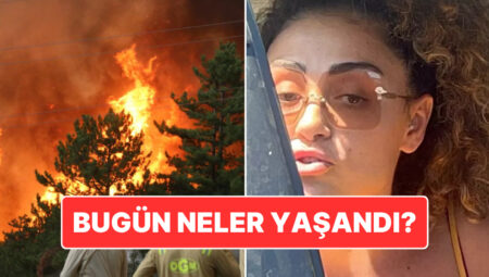 29 Temmuz Salı Türkiye Gündeminde Neler Vardı?