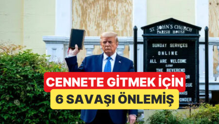ABD Başkanı Donald Trump Cennete Gitmek İçin 6 Savaşı Durdurduğunu Argüman Etti