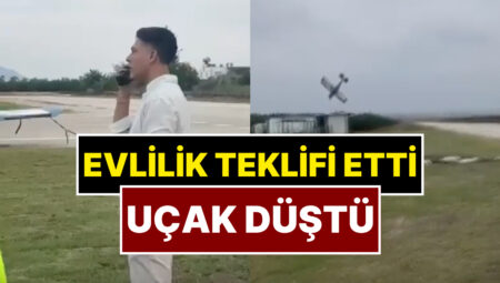 Adana’da Düşen Uçağın Gerisinden Evlilik Teklifi Çıktı: Uçağın Düşme Anı ve Yaşananlar Kamerada
