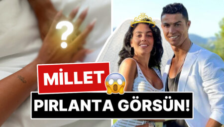 Beklediğine Değdi: Cristiano Ronaldo’nun Georgina’ya 9 Yıl Sonra Taktığı Kaşıkçı Elması Ağızları Açık Bıraktı!