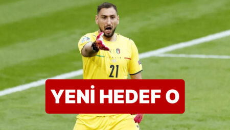 Ederson’dan Olumsuz Cevap Alan Galatasaray’ın Yeni Gayesi Donnarumma Oldu